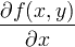  frac { partial f（x，y）} { partial x}